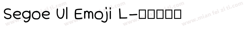 Segoe Ul Emoji L字体转换